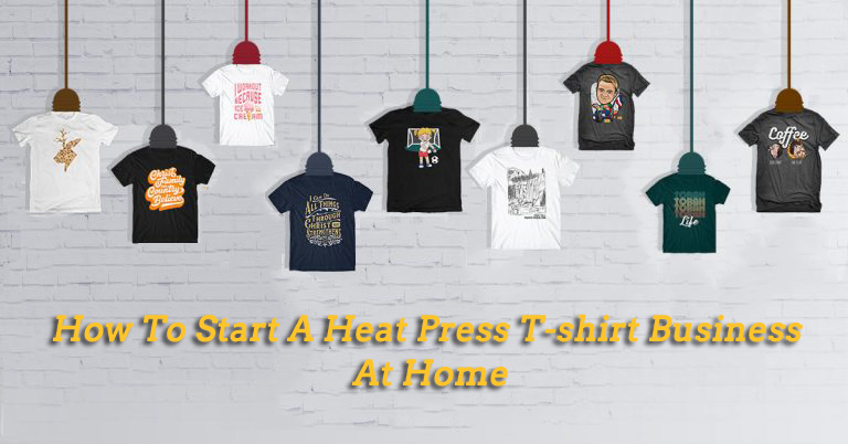 Paano Magsimula ng Negosyong Heat Press T-shirt Sa Bahay